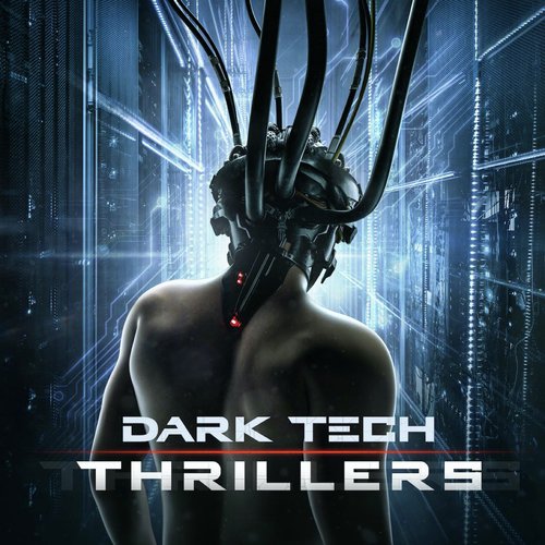 Dark Tech Thrillers