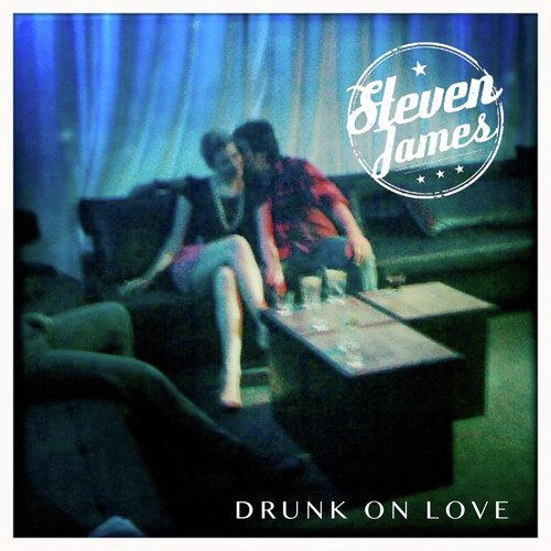 Drunk on Love