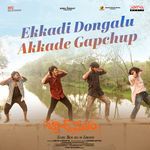 Ekkadi Dongalu Akkade Gapchup (From "Band Melam")