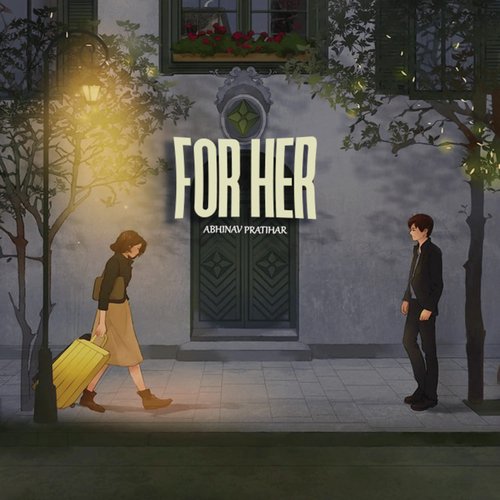 For Her