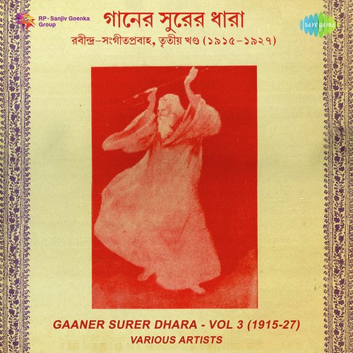 Gaaner Surer Dhara,Vol. 3 1915 - 27
