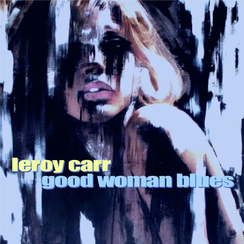 Good Woman Blues