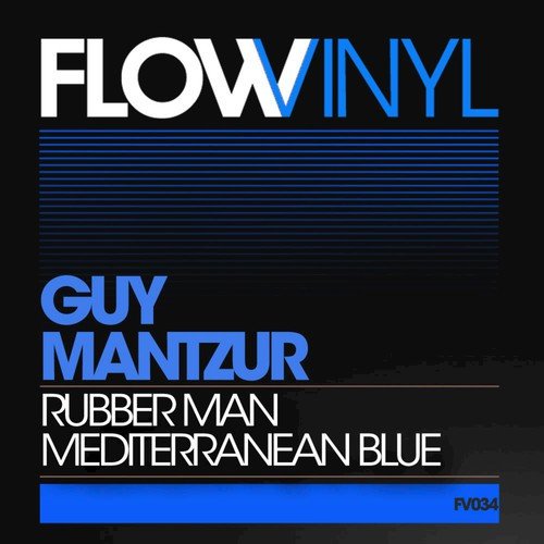 Guy Mantzur - Rubber Man Ep