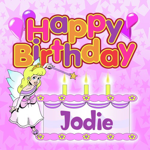 Happy Birthday Jodie Songs Download - Free Online Songs @ JioSaavn