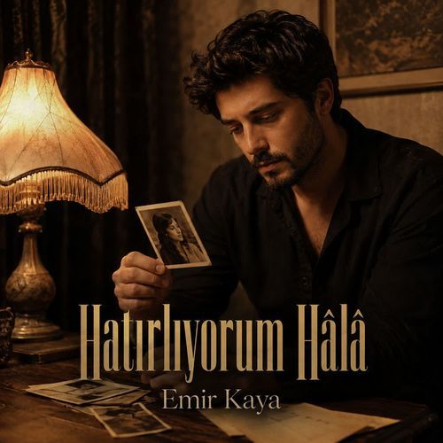 Hatırlıyorum Hâlâ