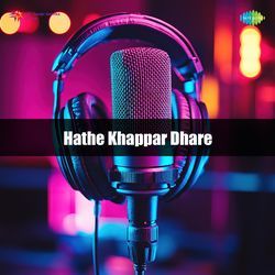 Hathe Khappar Dhare