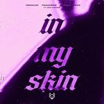 In My Skin (feat. Zak Conner)
