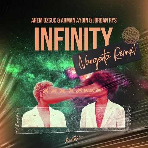 Infinity (VARGENTA Remix)