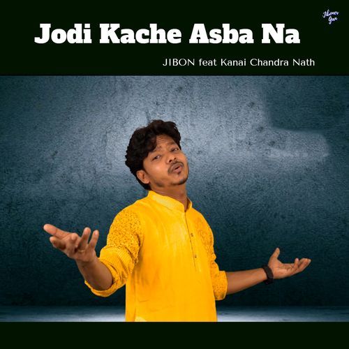 Jodi Kache Asba Na