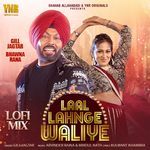 Laal Lahnge Waliye LoFi Mix