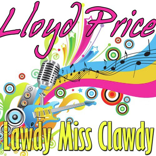 Lawdy Miss Clawdy