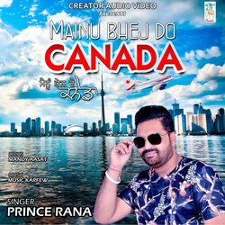 Mainu Bhej Do Canada-IBw7CQREZAQ