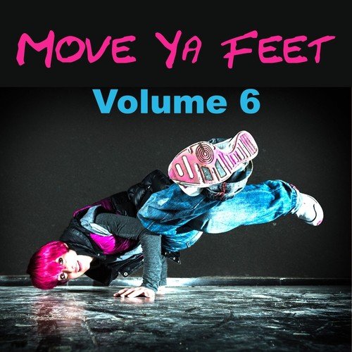 Move Ya Feet, Vol. 6_poster_image