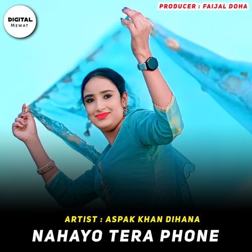 Nahayo Tera Phone