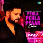 Pehla Pehla Pyaar- Cover