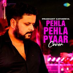 Pehla Pehla Pyaar- Cover