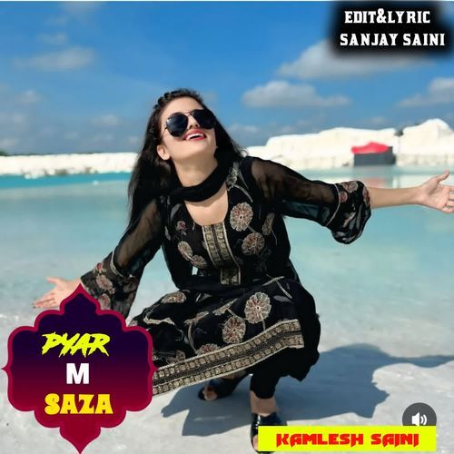 Pyar M Saza