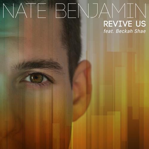 Revive Us Feat Beckah Shae Lyrics Nate Benjamin Only On Jiosaavn