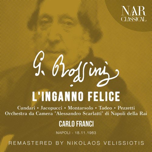 Rossini: L'inganno felice