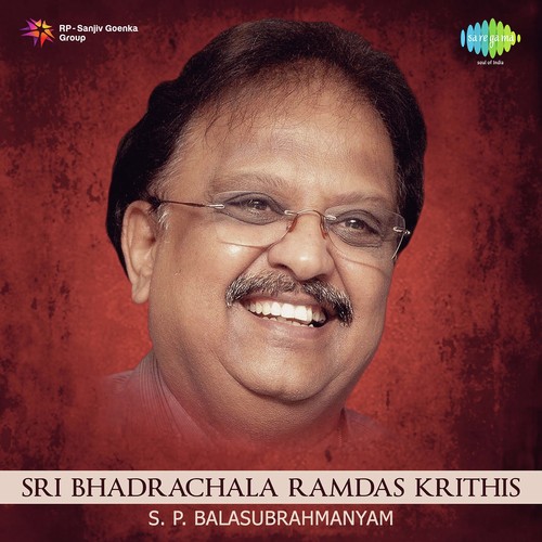 Sri Bhadrachala Ramdas Krithis - S.P.B.