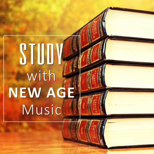 Study with New Age Music – Calming Sounds, Study Time, Relaxation Music, Soft Sounds for Learning