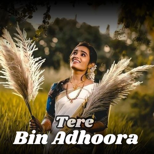 Tere Bin Adhoora (Official song)