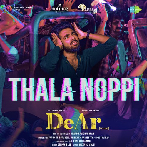 Thala Noppi (From "DeAr") (Telugu)