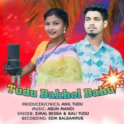 Tudu Bakhol Bahu-PwsxUxZ,QkY