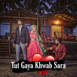 Tut Gaya Khwab Sara-PxwYdERWZWA