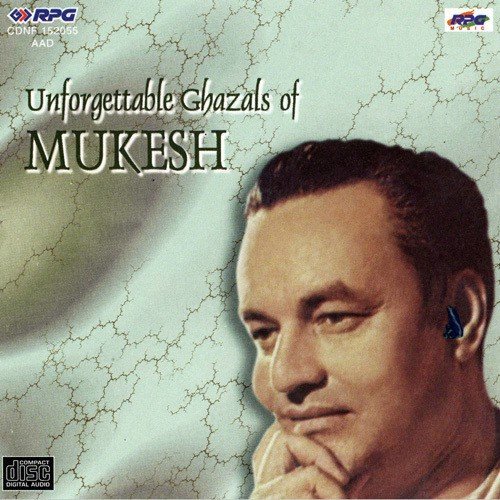 Unforgettable Ghazals Of Mukesh
