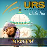 Urs Mujahid Aane Wala Hai