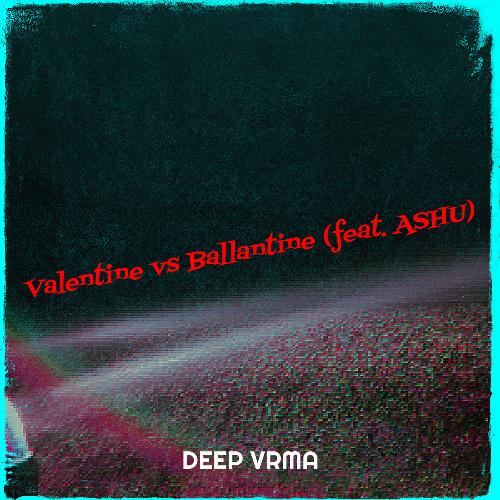 Valentine vs Ballantine