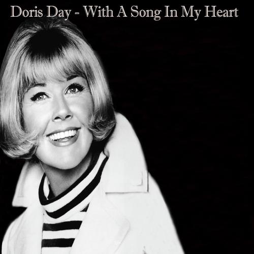 With A Song In My Heart - Doris Day