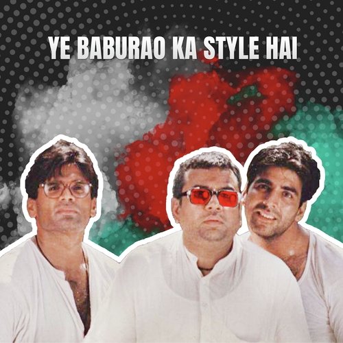 Ye Baburao Ka Style Hai_poster_image