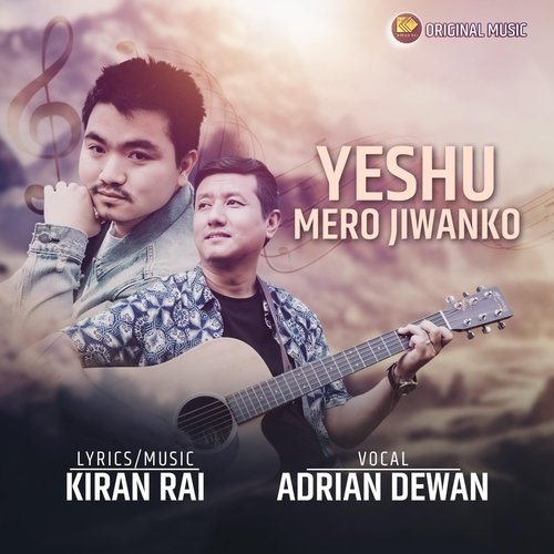 Yeshu Mero Jiwanko (feat. Adrian Dewan)_poster_image