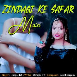 Zindagi Ke Safar Main-JQQHAyAdeAU