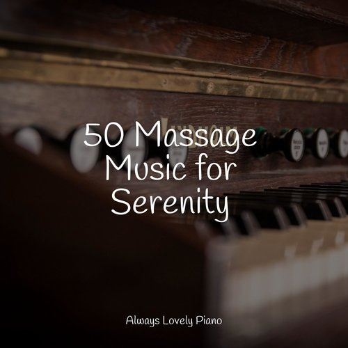 50 Massage Music for Serenity_poster_image