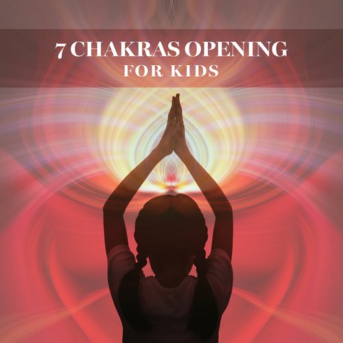 7 Chakras Opening for Kids: Chakra Children Meditation Session