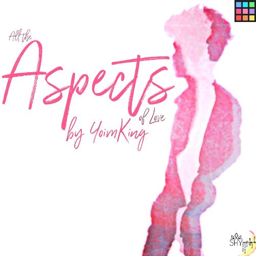 All the Aspects of Love