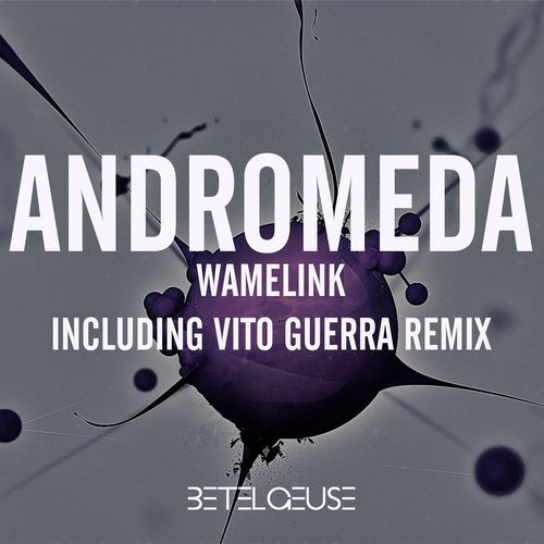 Andromeda (Vito Guerra Remix)