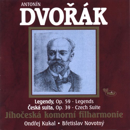 Antonín Dvořák: Legendy, Op. 59 / Česká suita, Op. 39_poster_image