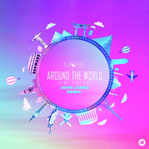 Around the World (John James Remix)