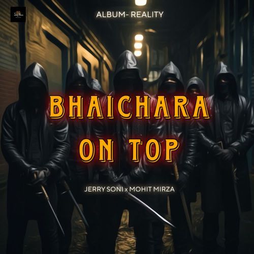BHAICHARA ON TOP