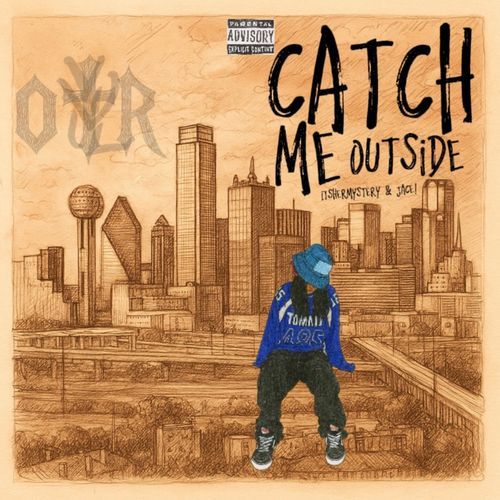 Catch Me Outside cover art