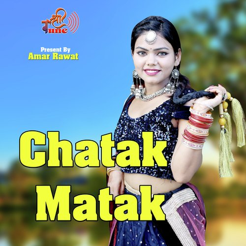 Chatak Matak