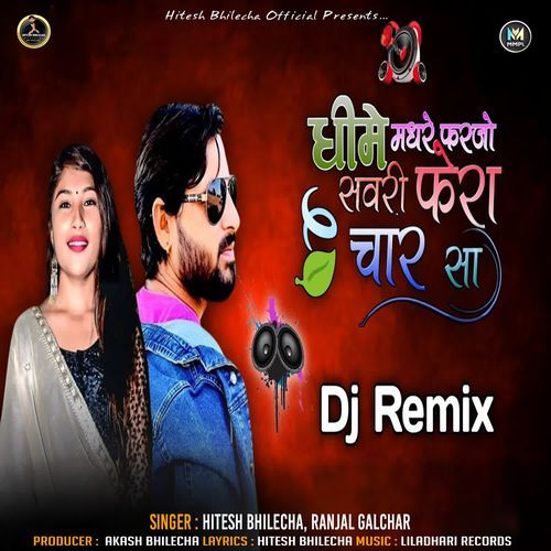 Dhime Madhre Farjo Savri Fera Char Saa (Remix)