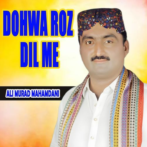 Dohwa Roz Dil Me