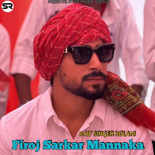 Firoj Sarkar Mannaka