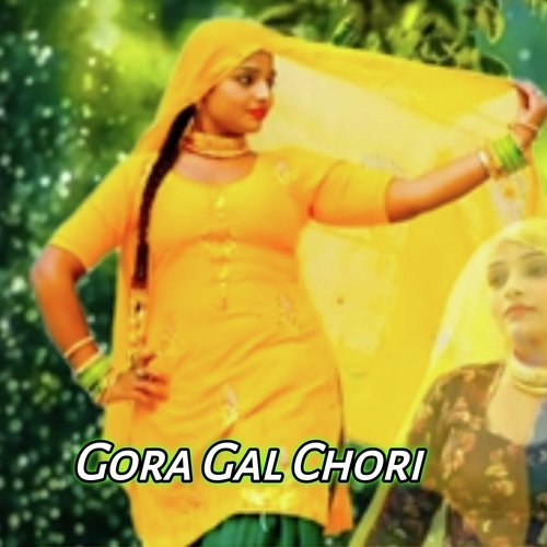 Gora Gal Chori