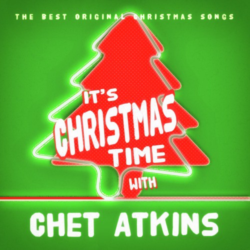 It's Christmas Time with Chet Atkins